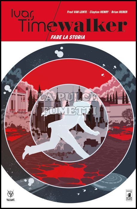 VALIANT # 79 - IVAR, TIMEWALKER 1: FARE LA STORIA